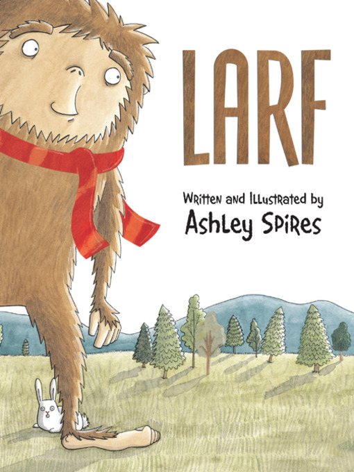 Title details for Larf by Ashley Spires - Available